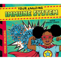 Your Amazing Immune System