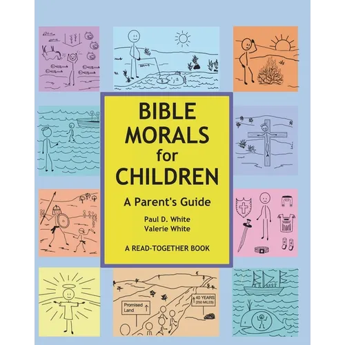Bible Morals for Children: A Parent's Guide