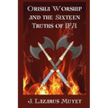 Orisha Worship and the Sixteen Truths of IFA