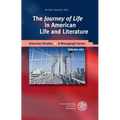 The 'Journey of Life' in American Life and Literature