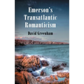 Emerson's Transatlantic Romanticism