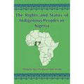 The Rights And Status Of Indigenous Peoples In Nigeria
