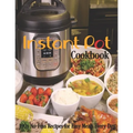 Instant Pot Cookbook: 190+ No-Fuss Recipes for Easy Meals Every Day