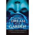 They Will Dream in the Garden
