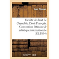 Faculté de droit de Grenoble. Droit Français. Convention littéraire et artistique internationale