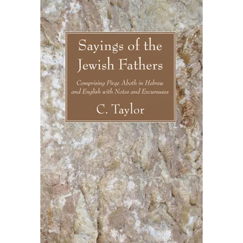Sayings of the Jewish Fathers