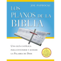 Los Planos de la Biblia: Una Guia Catolica Para Entender Y Acoger La Palabra de Dios