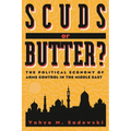 Scuds or Butter?: The Political Economy of Arms Control in the Middle East
