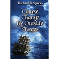 Course Change by Outside Forces