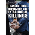 Transnational Repression and Extrajudicial Killings