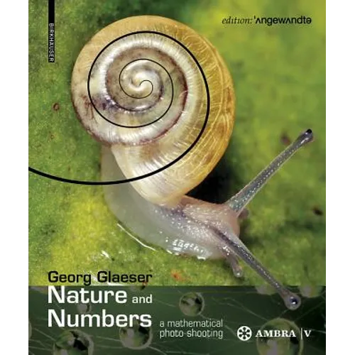 Nature and Numbers: A Mathematical Photo Shooting