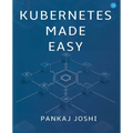 Kubernetes Made Easy