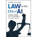 Law in the Era of AI: Clients, Firms, and the Future of the Legal Industry