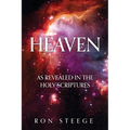 Heaven: As Revealed in the Holy Scriptures