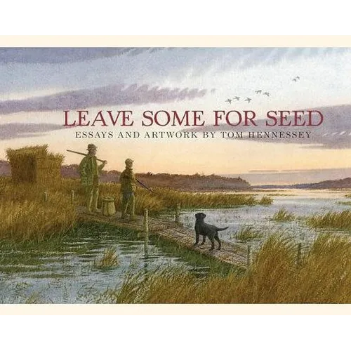 Leave Some for Seed