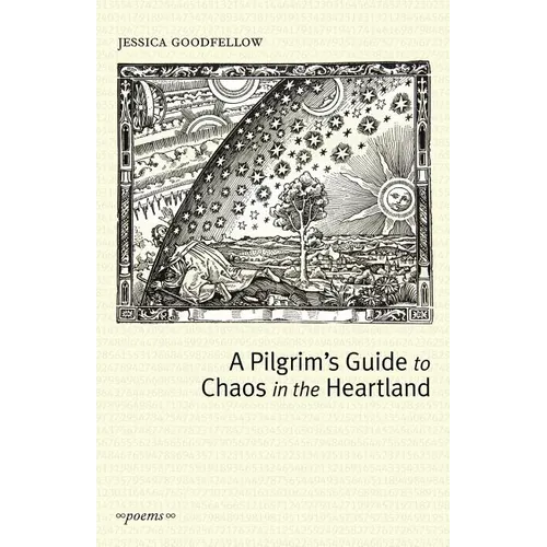 A Pilgrim's Guide To Chaos In The Heartland