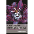 A New Cultural Theory of Aesthetics: Genes, Memes, Symbols, and Simulacra