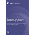 Design and Optimization of Manufacturing Systems
