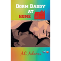 Dorm Daddy at Home