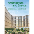 Architecture and Energy: Building in the Age of Climate Change