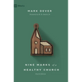 Nine Marks of a Healthy Church