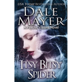 Itsy Bitsy Spider: A Psychic Visions novel