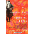 The Immortal Life of Henrietta Lacks