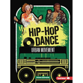 Hip-Hop Dance: Urban Movement