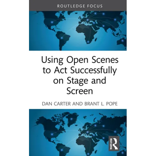 Using Open Scenes to ACT Successfully on Stage and Screen