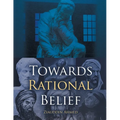 Towards Rational Belief
