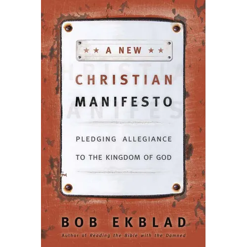 A New Christian Manifesto: Pledging Allegiance to the Kingdom of God