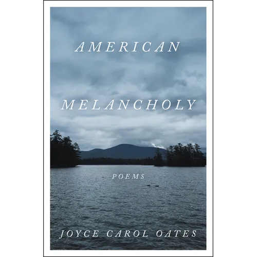 American Melancholy: Poems