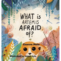 What is Artemis Afraid of?
