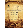Vikings: The True and Surprising History of The Vikings (The Stick Man with a Big Bum and the Viking Adventure)