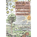 Magical Essays and Instructions: Esoteric Classics