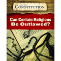 Can Certain Religions Be Outlawed?