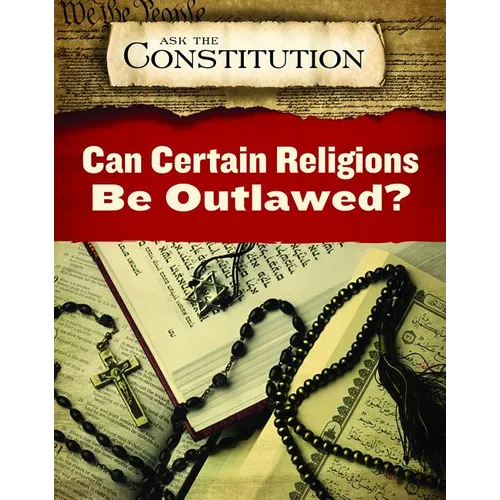 Can Certain Religions Be Outlawed?
