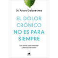El Dolor Crónico No Es Para Siempre / Chronic Pain Isn't Forever