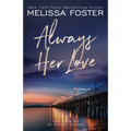 Always Her Love: Levi Steele (Special Edition)