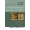 A Handlist of the Manuscripts in the Institute of Ethiopian Studies, Volume One: The Gǝ'ǝz and Amharic Materials of the Ethiopian Orthodox T