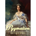 Pygmalion: A 1913 play by George Bernard Shaw