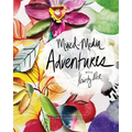 Mixed-Media Adventures with Kristy Rice: A Noncoloring Book