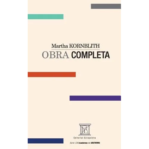Martha KORNBLITH. OBRA COMPLETA