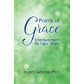 Points of Grace: Empowerment for Hard Times
