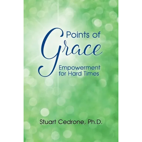 Points of Grace: Empowerment for Hard Times