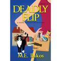 Deadly Flip, A Home Renovator Mystery