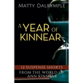 A Year of Kinnear: 12 Suspense Shorts from the World of Ann Kinnear