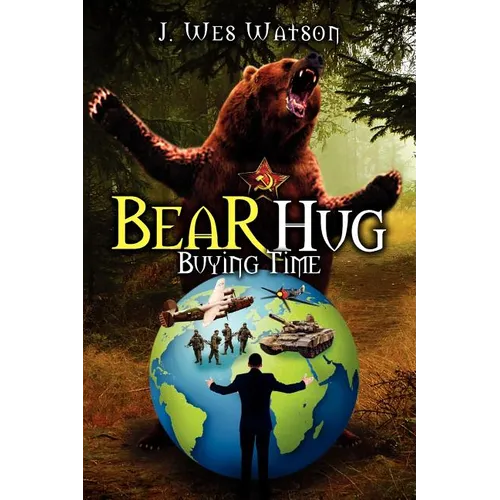 Bear Hug: Buying Time