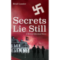 Secrets Lie Still