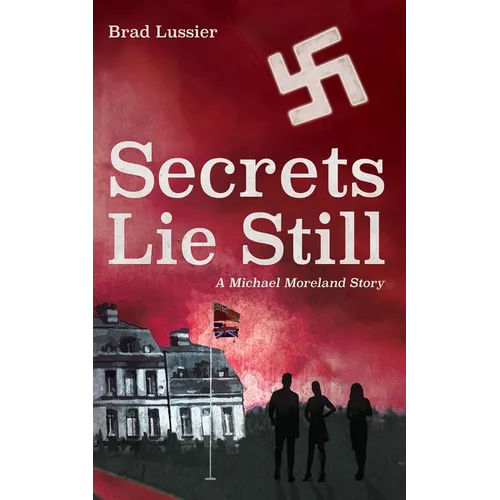 Secrets Lie Still